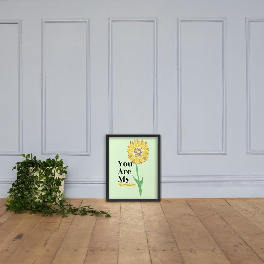 You Are My Sunshine Framed Poster - MONLANE