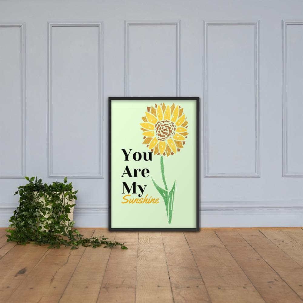 You Are My Sunshine Framed Poster - MONLANE