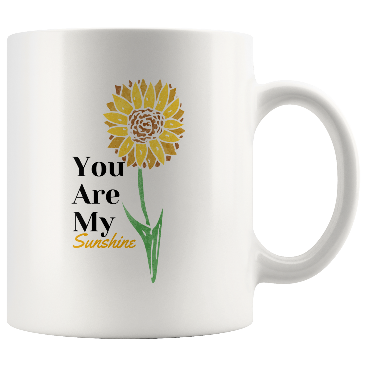 You Are My Sunshine Mug - MONLANE