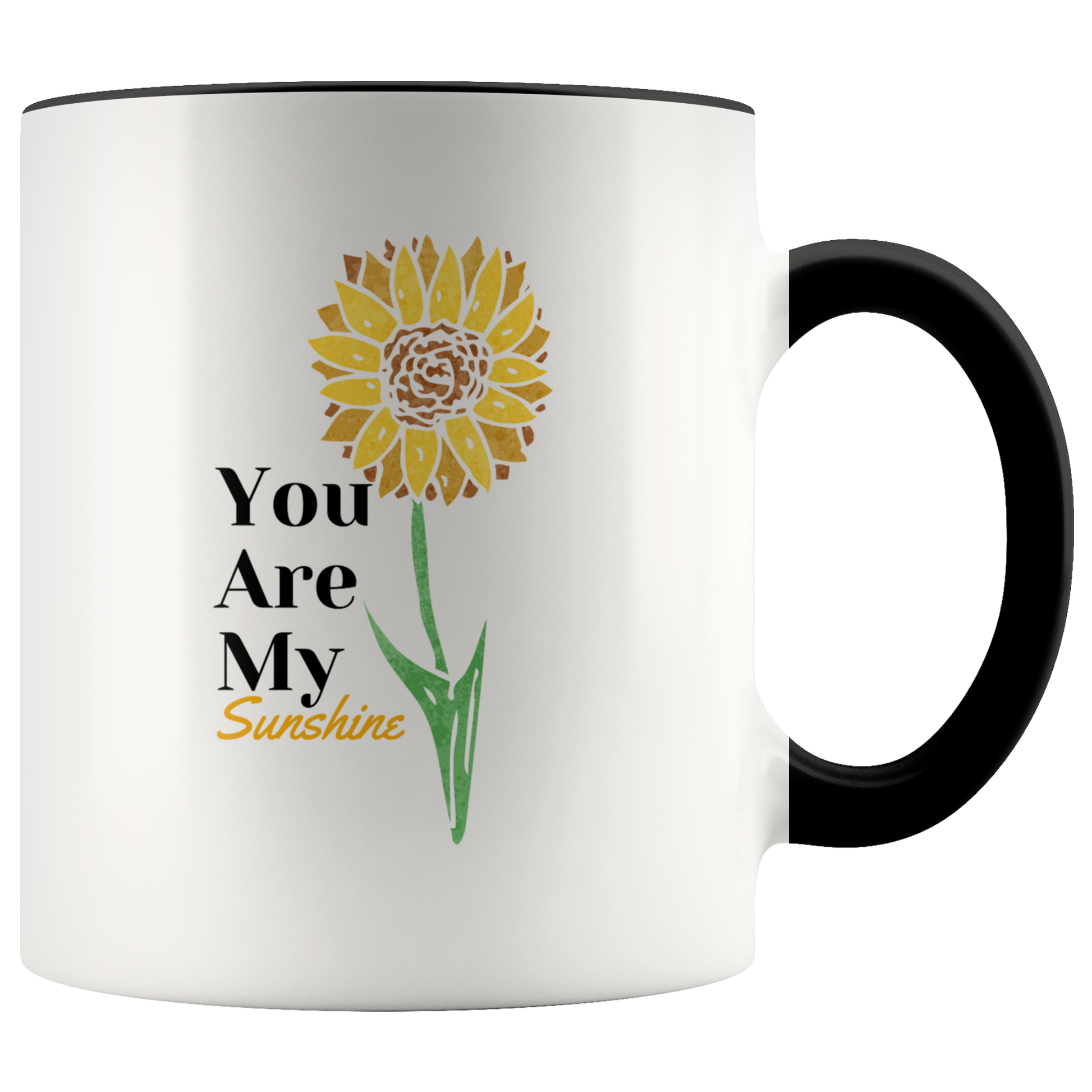 You Are My Sunshine Mug - MONLANE